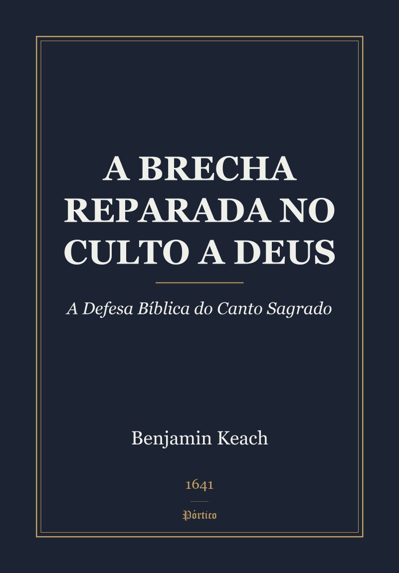 Capa de A Brecha Reparada no Culto a Deus