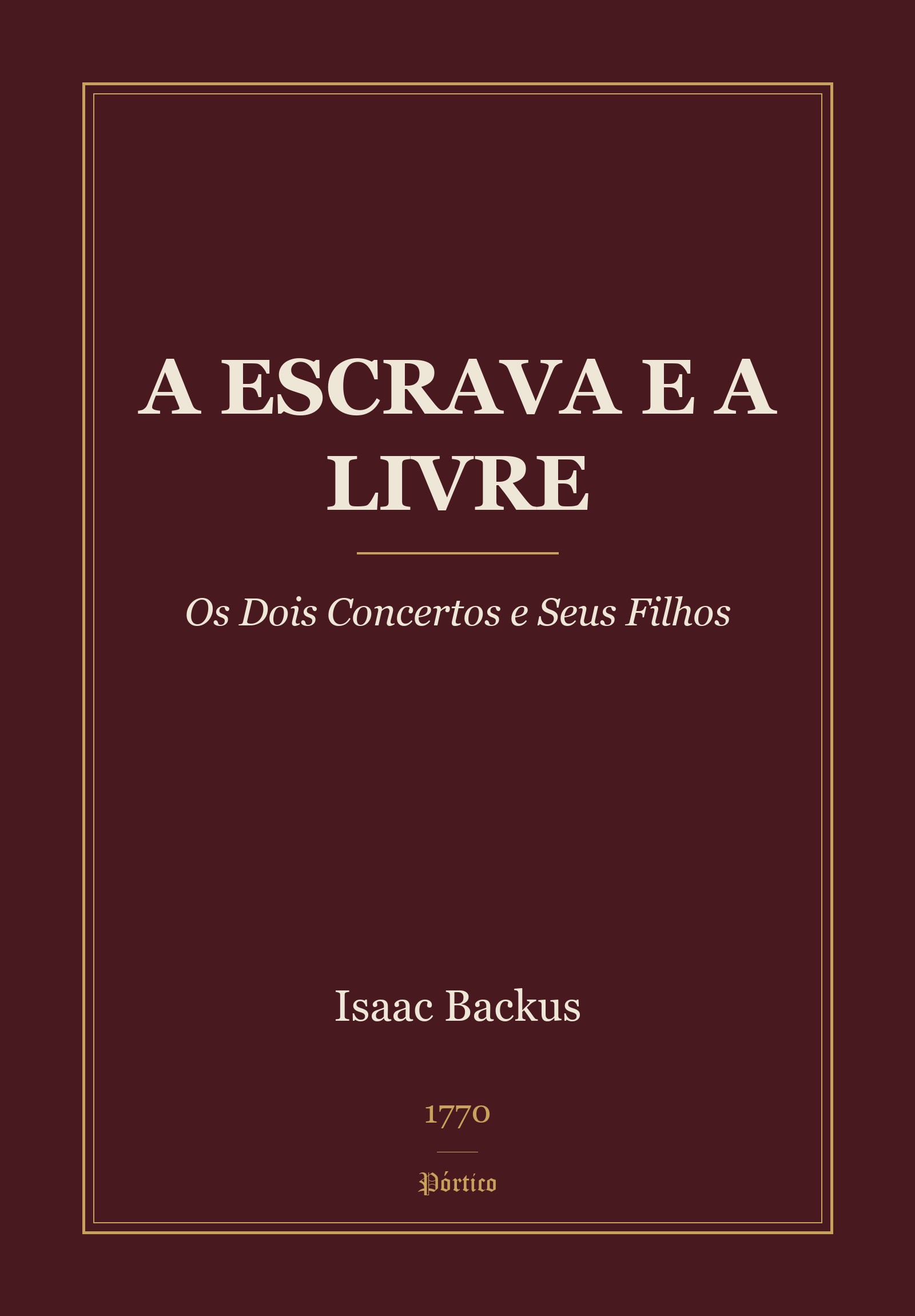 Capa de A Escrava e a Livre