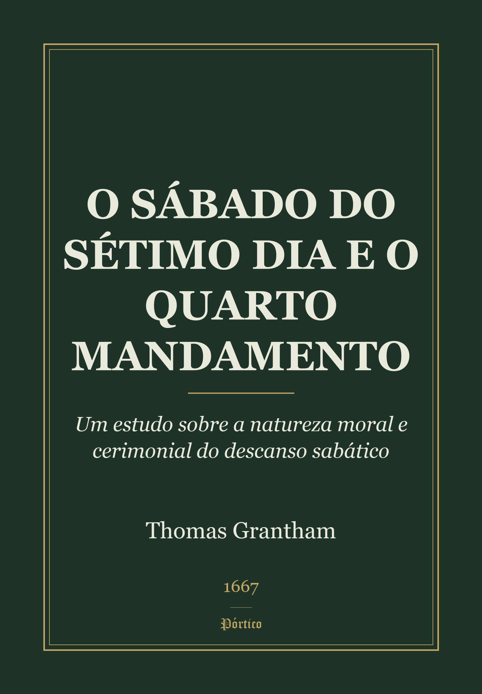 Capa de O Sábado do Sétimo Dia e o Quarto Mandamento